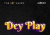 The Hit Maker ft. Altrayd - Dey Play