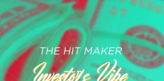 The Hit Maker - Investor's Vibe