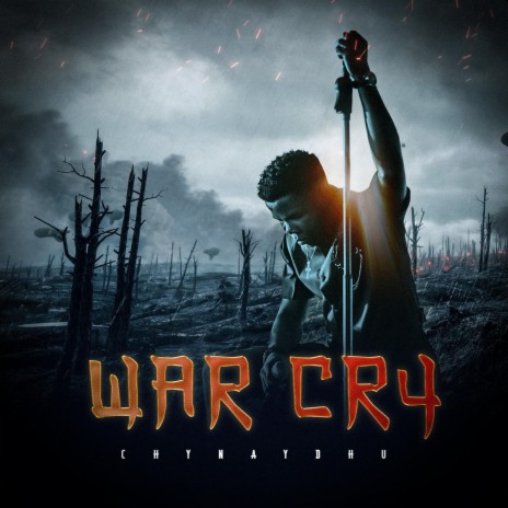 Chinedu Ndubueze – War Cry