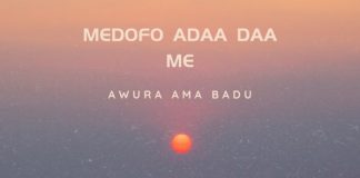 Awurama Badu - Medofo Adaadaa Me