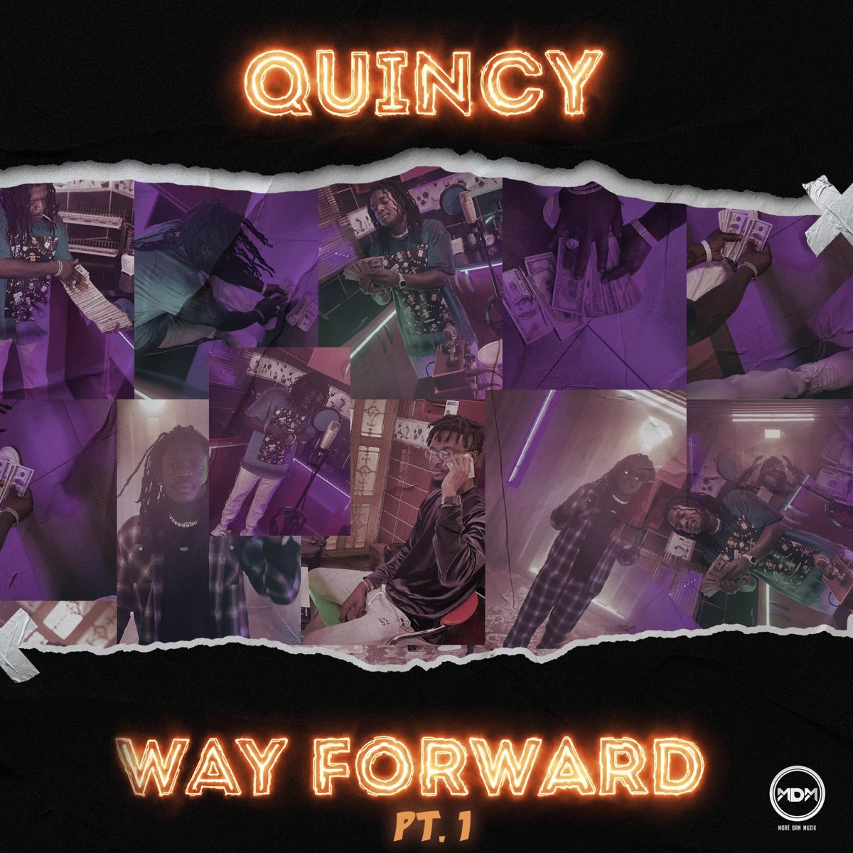 Quincy Raph - Way Forward (Pt.1)
