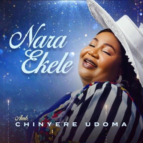 Sis. Chinyere Udoma - Nara Ekele
