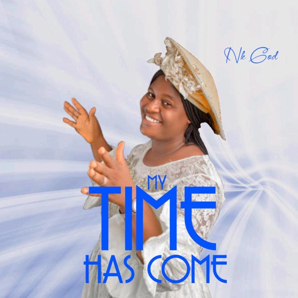 Nk God - My Time Has Come
