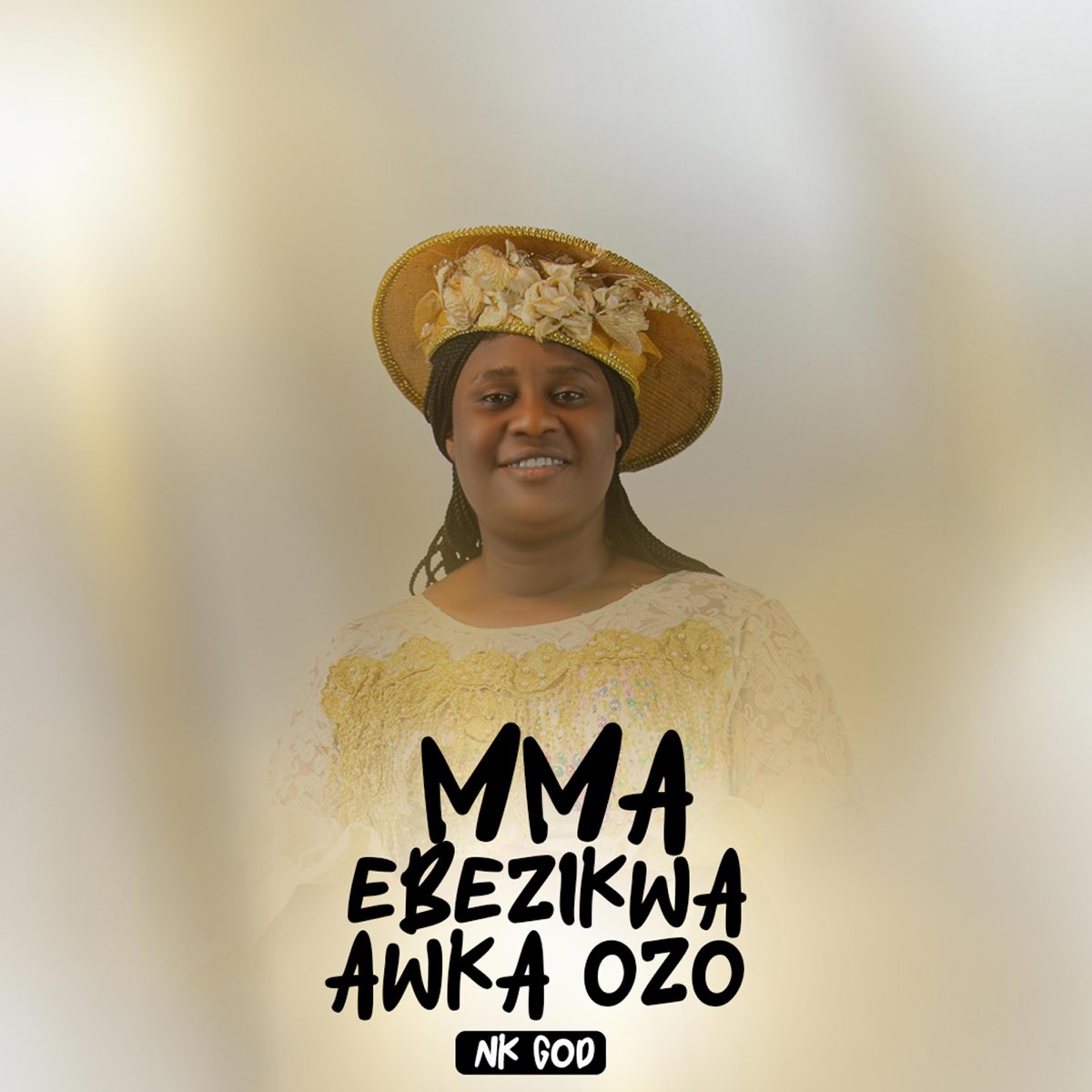 Nk God - Mma Ebezikwa Akwa Ozo