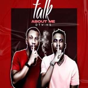 Dtwins - Talk About Me