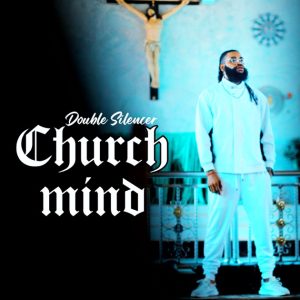 Double Silencer - Church Mind