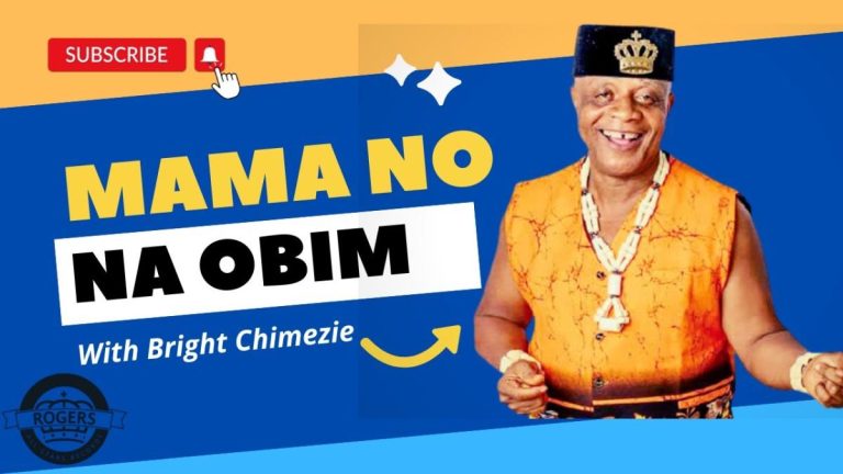 Bright Chimezie – Mama No Na Obim