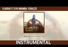 Flavour ft. Ejyk Nwamba – Fearless (Instrumental)