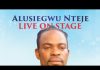 Chief Onyebuchi Alusi Egwu Nteje – 3 hours Non Stop Live Performance