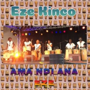 Eze Kinco - Ama Ndi Ana Eze