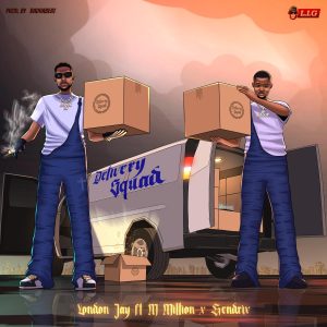 London Jay ft. M Million & Hendrix - Delivery Squad