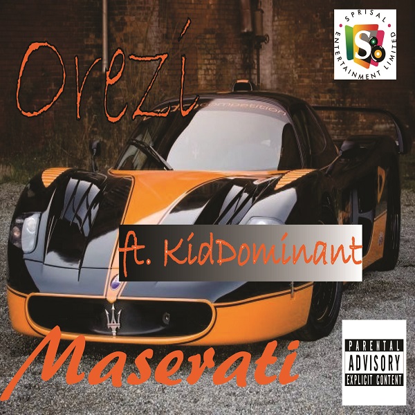 Orezi ft. Kiddominant - Maserati