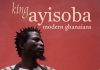 king Ayisoba - I Want To See You My Father