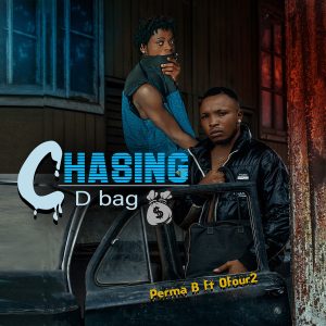 Perma B ft. OFour2 - Chasing D Bag