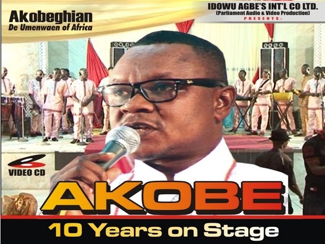 Wilson Ehigiator Akobeghian - Akobe 10 Years (Live On Stage)