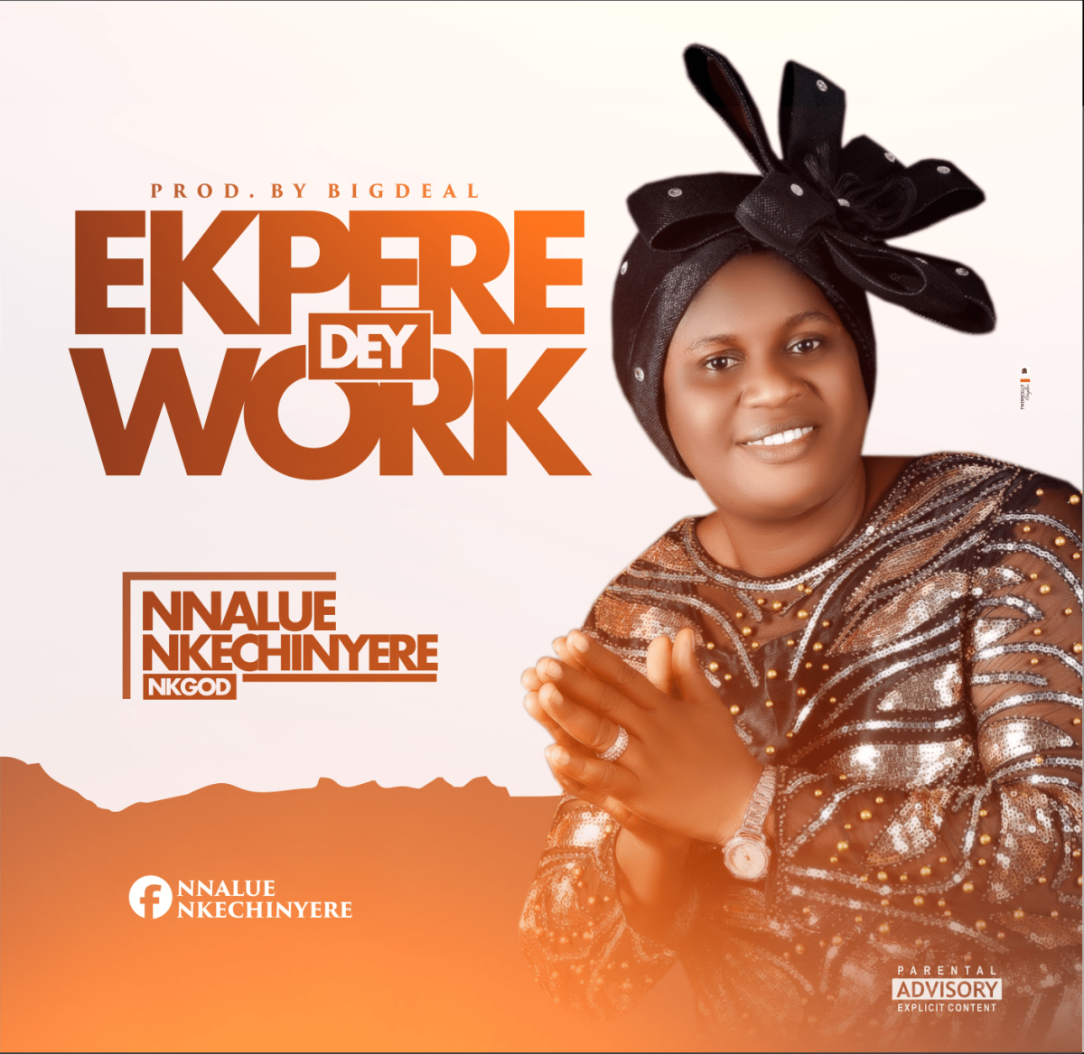 Nk God - Ekpere Dey Work
