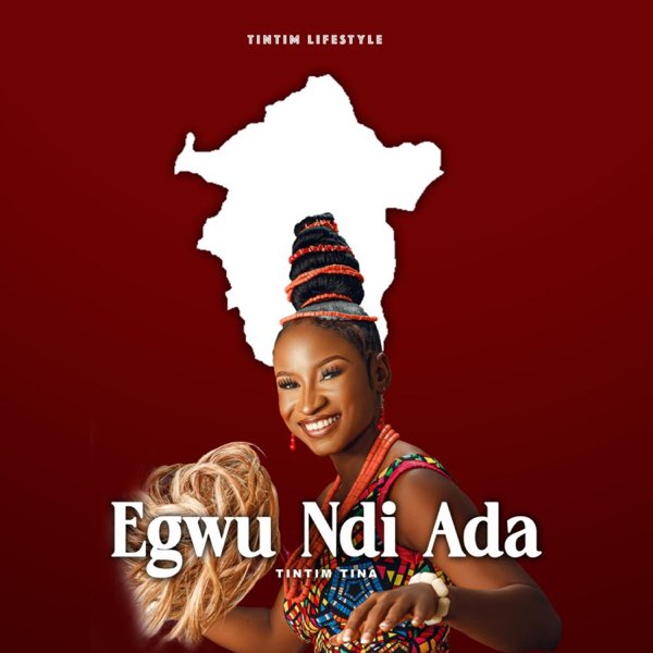 Tintim Tina - Egwu Ndi Ada