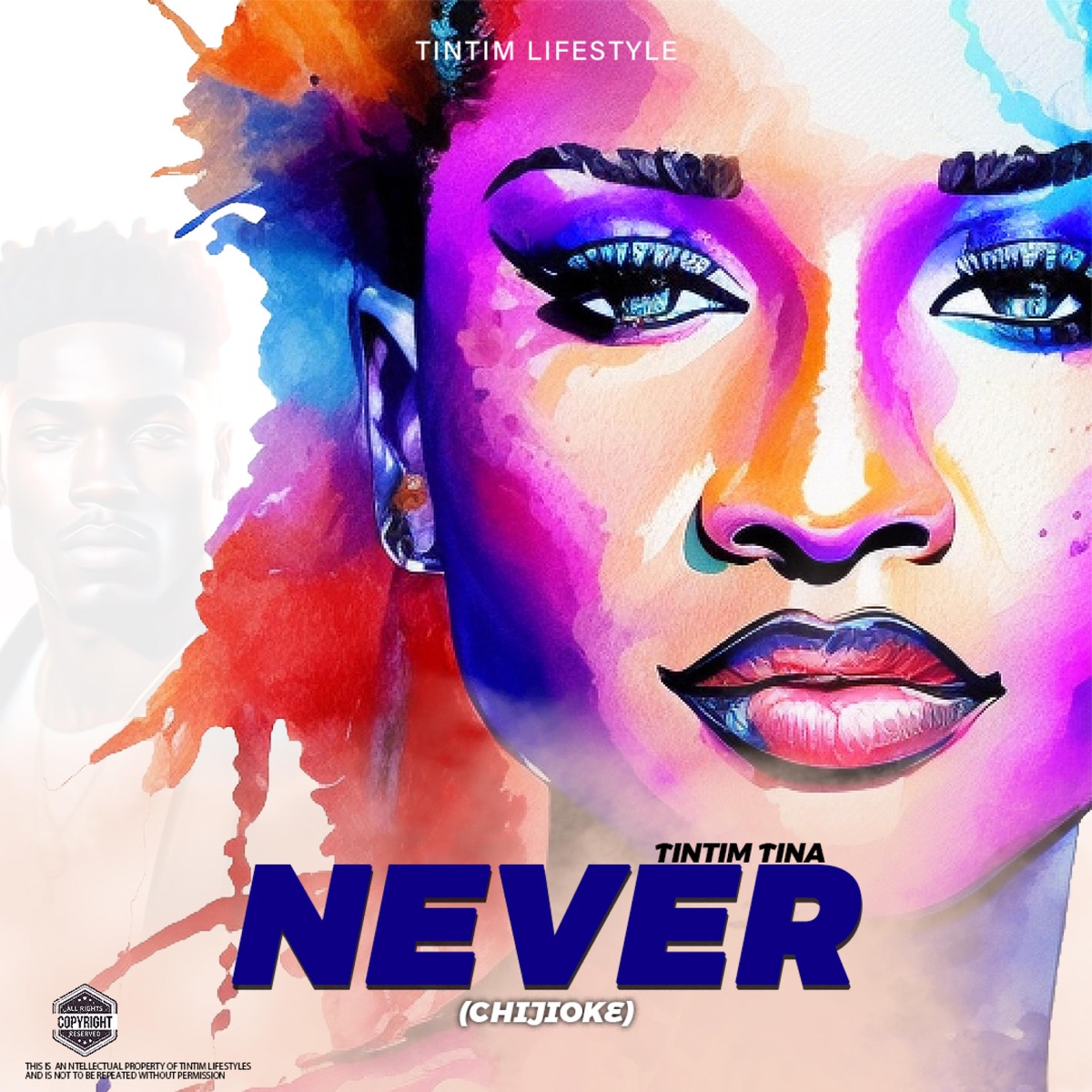 Tintim Tina - Never (Chijioke)