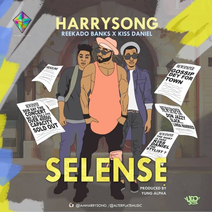 Harrysong ft. Kiss Daniel & Reekado Banks – Selense
