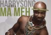 Harrysong - Ma Meh
