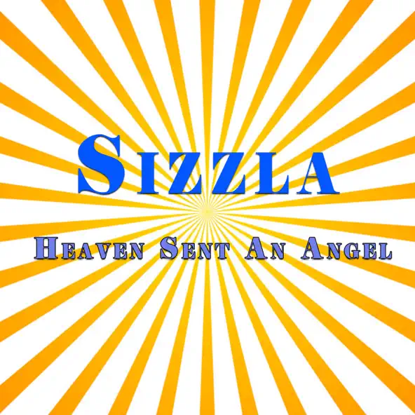 Sizzla – Heaven Sent An Angel