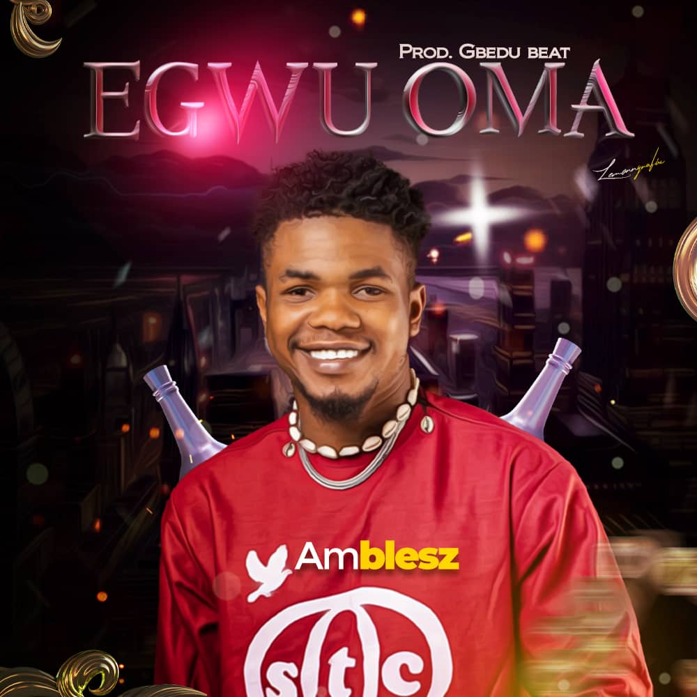 Amblesz – Egwu Oma