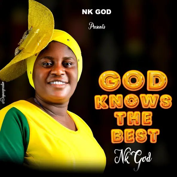 Nk God – God Knows The Best