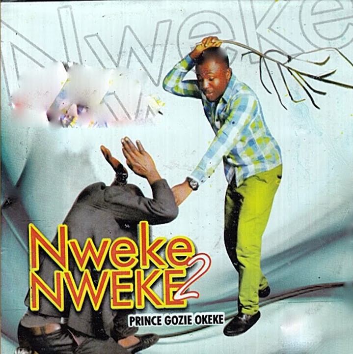 Prince Gozie Okeke – Nweke Nweke (Pt. 2)