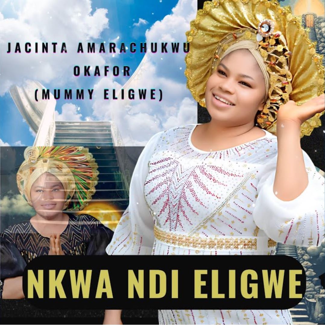 Jacinta Amarachukwu Okafor – Nkwa Ndi Eligwe