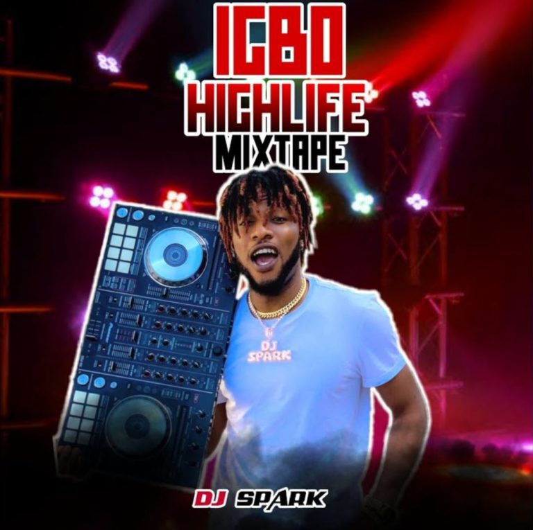 DJ Spark – Igbo Highlife Mixtape (2024)