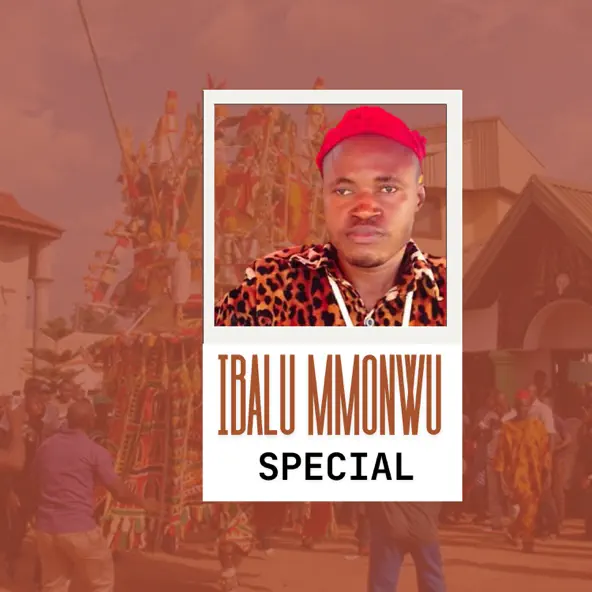 Chief Michael Udegbi – Ibalu Mmonwu Special