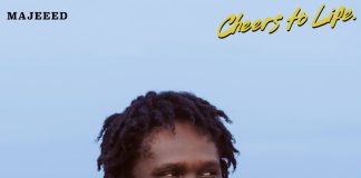 Majeeed - Cheers To Life