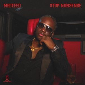 Majeeed - Stop Nonsense