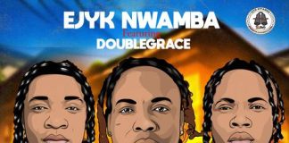 Ejyk Nwamba ft. Doublegrace (Umuaka Chinyelu Egwu) - Clear Road