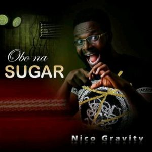 Nico Gravity - Obo Na Sugar
