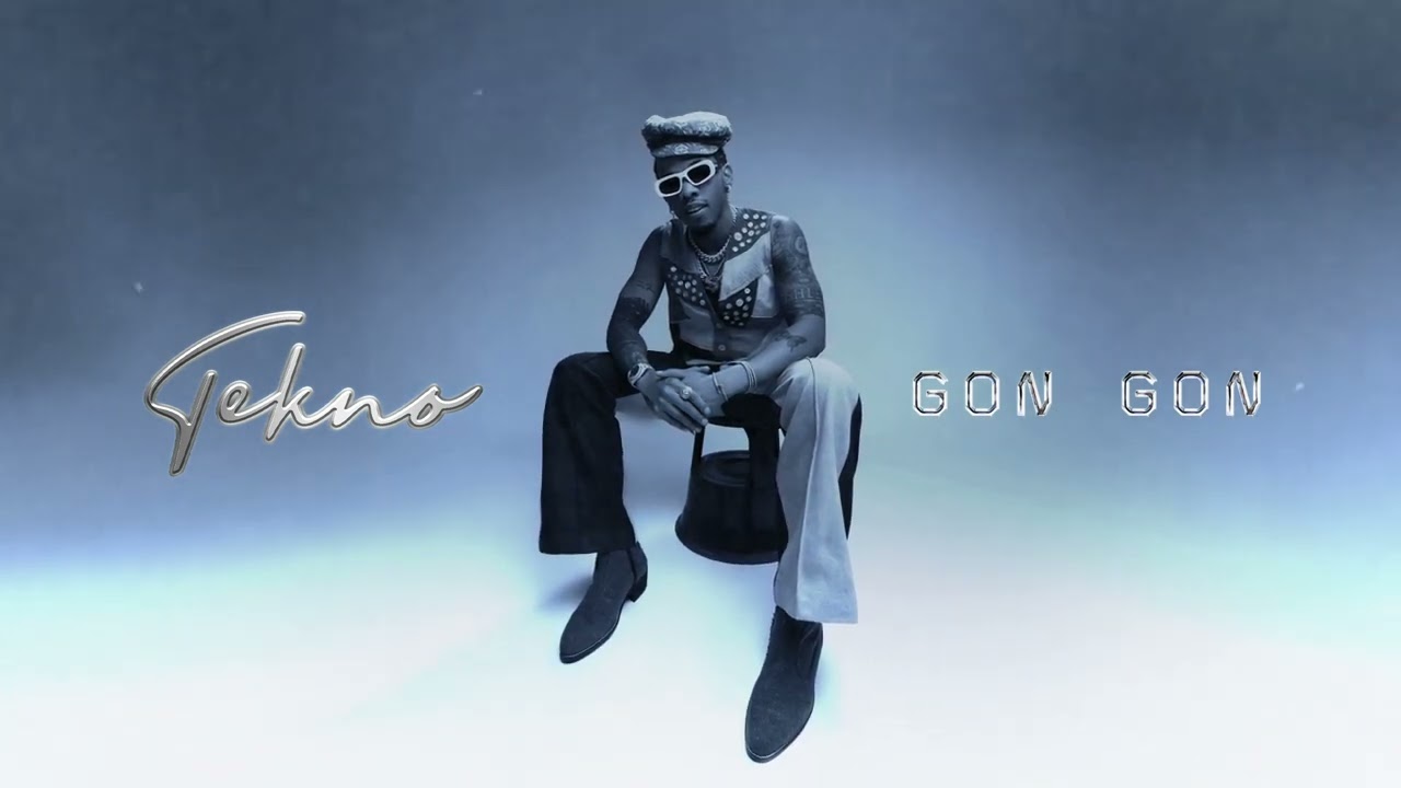 Tekno - Gon Gon