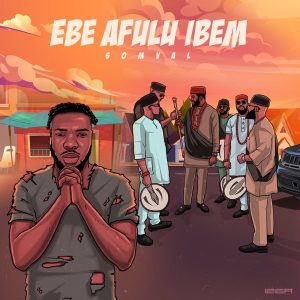 Somval - Ebe Afulu Ibem