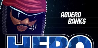 Aguero Banks ft. Phyno - Hero