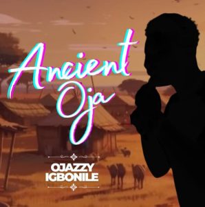 Ojazzy - Ancient Oja