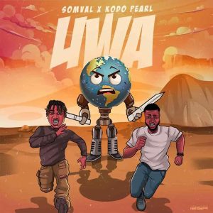 Somval ft. Kodopearl - Uwa