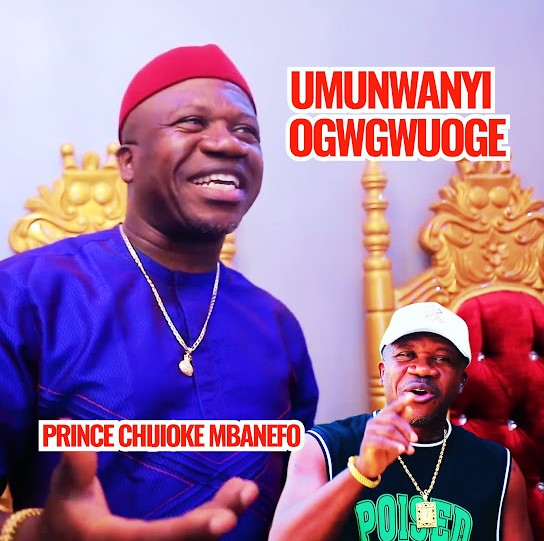Prince Chijioke Mbanefo - Ogalanya Elugoanyi