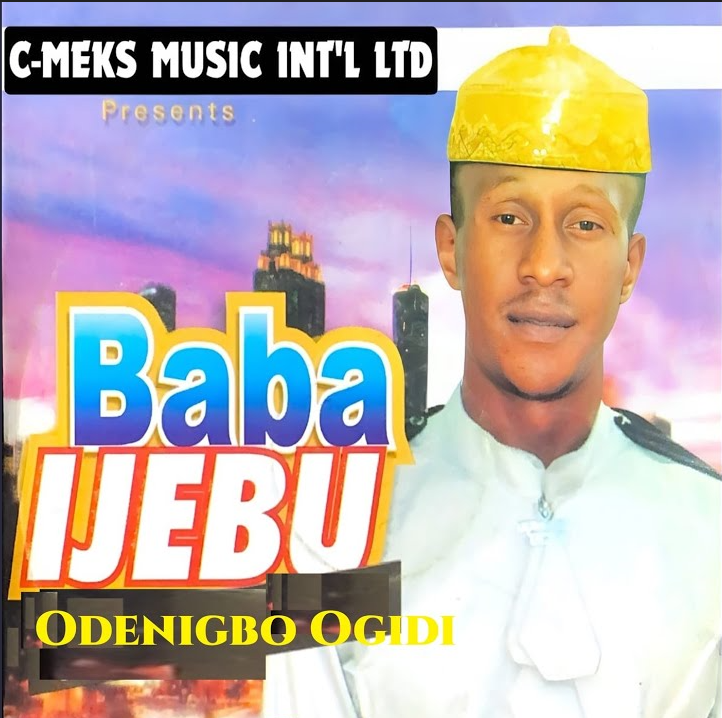 Chief Odenigbo Ogidi – Baba Ijebu Ep (Album)