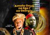Ogene Akara Ugo – Amulu Onye Na Ego 1 Na Georgia