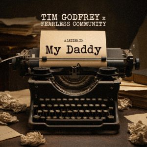 Tim Godfrey ft. Fearless Community - My Daddy