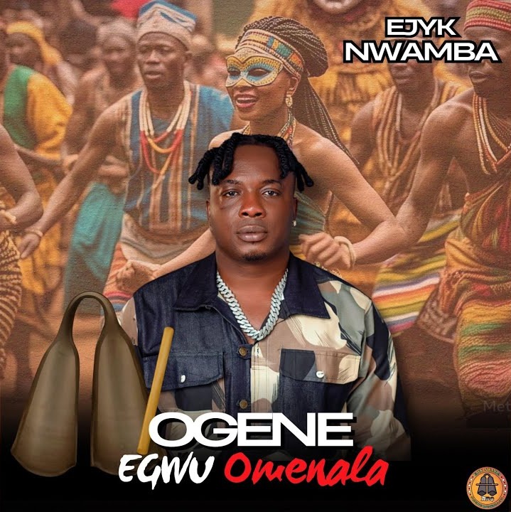 Ejyk Nwamba – Ogene (Egwu Omenala)