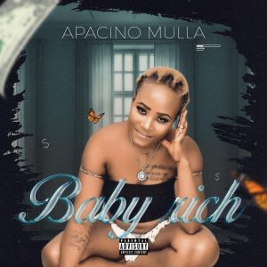 Apacino Mulla - Baby Rich