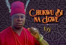 Okwesilieze Onye Igbo – Chukwu Bi Na Igwe