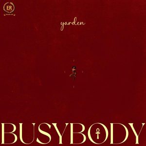 Yarden - Busy Body