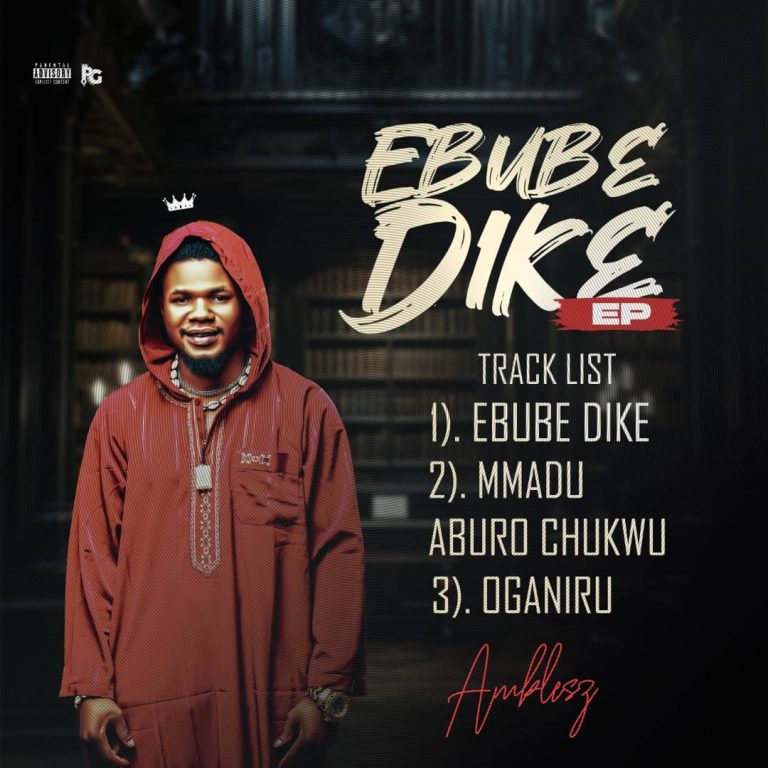 Amblesz – Ebube Dike Ep (Album)