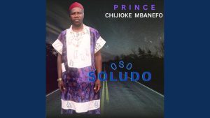 Prince Chijioke Mbanefo - Oso Soludo